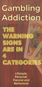 Gambling Addiction warning signs